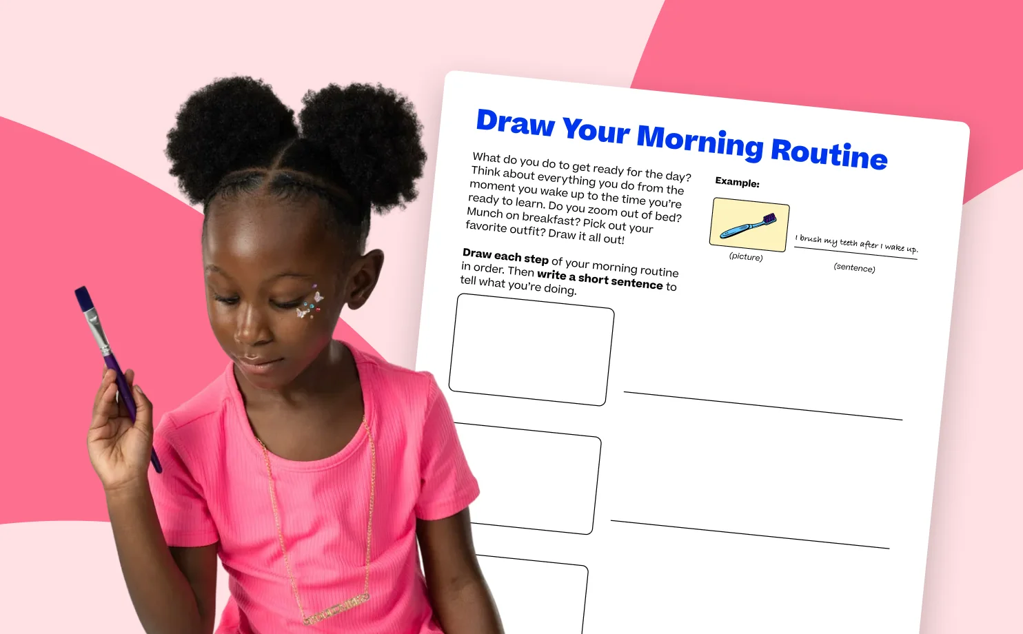 A young girl in a pink shirt holds a blue pen. She stands next to a worksheet titled "Draw Your Morning Routine" with outlined boxes for drawing. The tone is playful and creative.